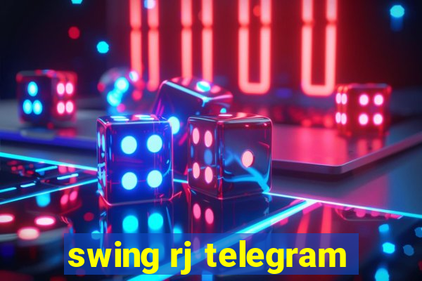 swing rj telegram